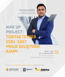 Nine Up Project: TÜBİTAK TEYDEB 1501-1507 PROJE GELİŞTİRME KAMPI